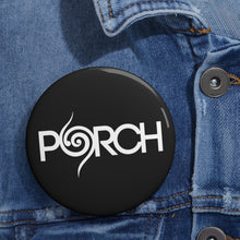 Load image into Gallery viewer, PORCH PIN BUTTONS