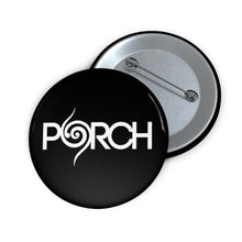 Load image into Gallery viewer, PORCH PIN BUTTONS
