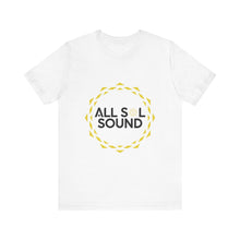 Load image into Gallery viewer, ALL SOL SOUND TSHIRT
